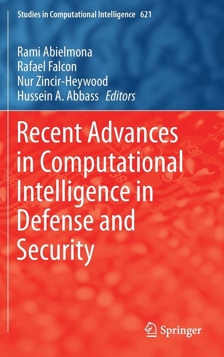 Recent Advances in Computational Intelligence in Defense and Security 1
