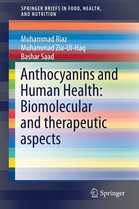 bokomslag Anthocyanins and Human Health: Biomolecular and therapeutic aspects