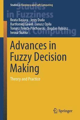 Advances in Fuzzy Decision Making 1