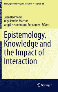 bokomslag Epistemology, Knowledge and the Impact of Interaction