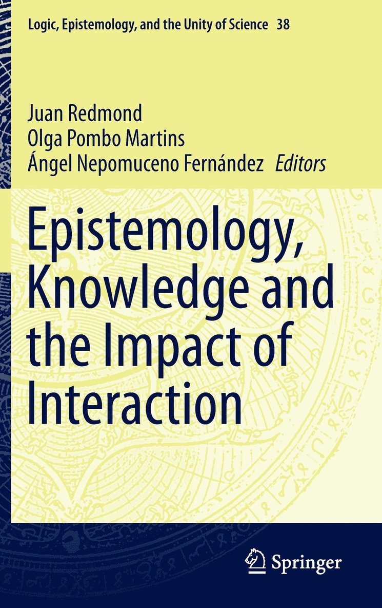 Epistemology, Knowledge and the Impact of Interaction 1