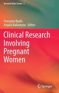 bokomslag Clinical Research Involving Pregnant Women