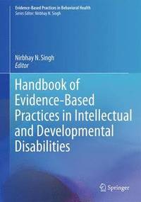 bokomslag Handbook of Evidence-Based Practices in Intellectual and Developmental Disabilities