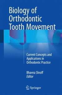 bokomslag Biology of Orthodontic Tooth Movement