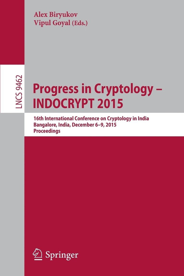 Progress in Cryptology -- INDOCRYPT 2015 1