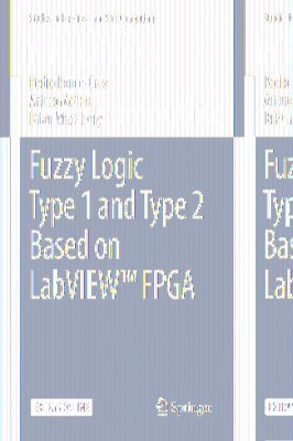 Fuzzy Logic Type 1 and Type 2 Based on LabVIEW FPGA 1