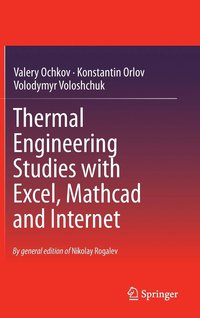 bokomslag Thermal Engineering Studies with Excel, Mathcad and Internet