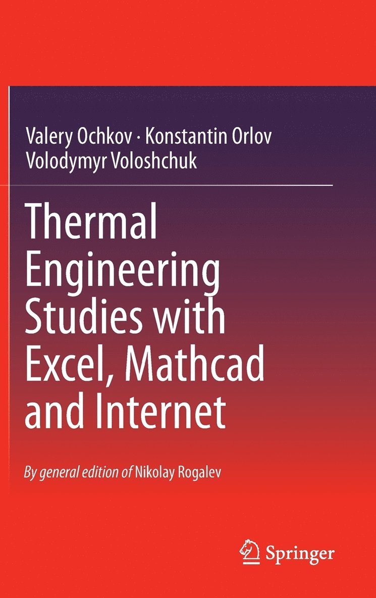Thermal Engineering Studies with Excel, Mathcad and Internet 1