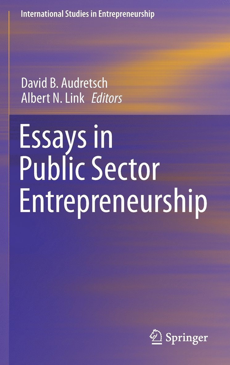 Essays in Public Sector Entrepreneurship 1