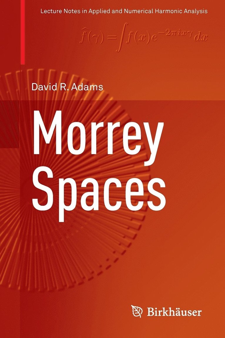 David Adams - Morrey Spaces, Häftad