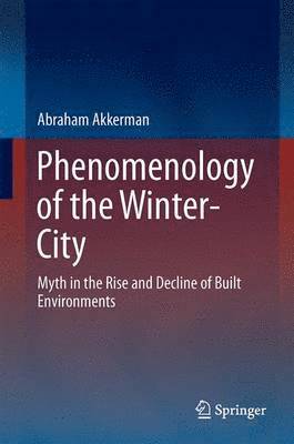 bokomslag Phenomenology of the Winter-City