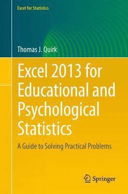 Excel 2013 for Educational and Psychological Statistics 1