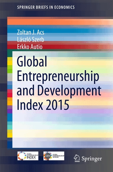 Zoltan J. Acs, László Szerb, Erkko Autio - Global Entrepreneurship and Development Index 2015, Häftad