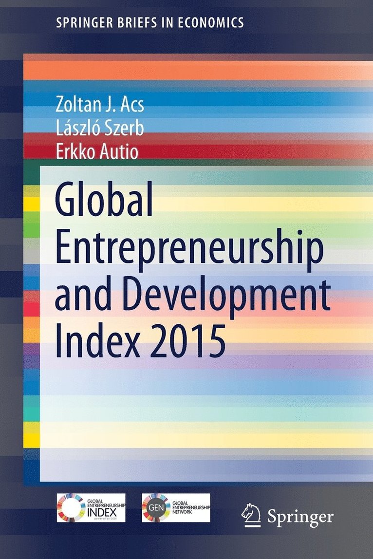 Zoltan J. Acs, László Szerb, Erkko Autio, Erkko Szerb, László - Global Entrepreneurship and Development Index 2015, Häftad