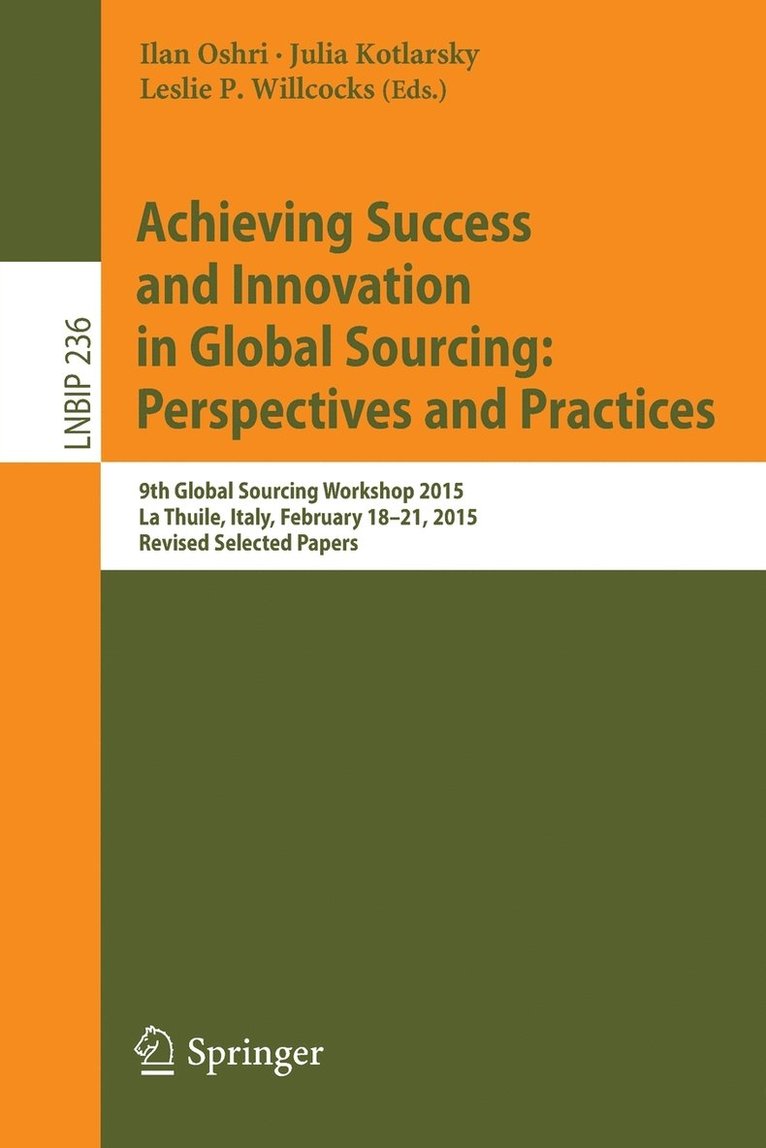 Achieving Success and Innovation in Global Sourcing: Perspectives and Practices 1