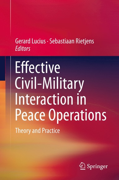 bokomslag Effective Civil-Military Interaction in Peace Operations