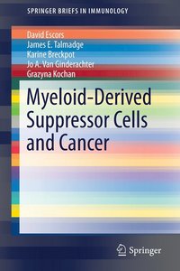 bokomslag Myeloid-Derived Suppressor Cells and Cancer