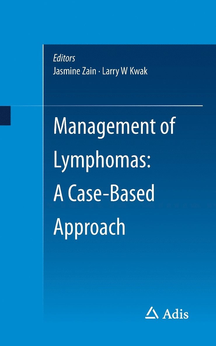 Management of Lymphomas: A Case-Based Approach 1
