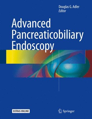 bokomslag Advanced Pancreaticobiliary Endoscopy