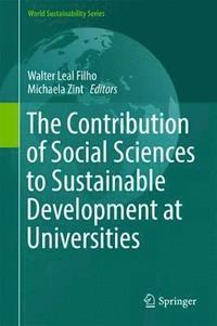 bokomslag The Contribution of Social Sciences to Sustainable Development at Universities