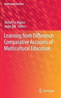 bokomslag Learning from Difference: Comparative Accounts of Multicultural Education