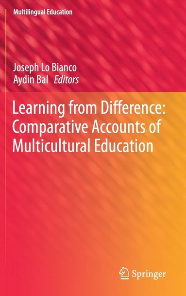 bokomslag Learning from Difference: Comparative Accounts of Multicultural Education