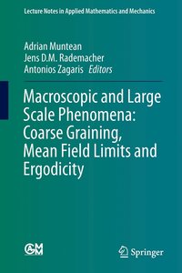 bokomslag Macroscopic and Large Scale Phenomena: Coarse Graining, Mean Field Limits and Ergodicity