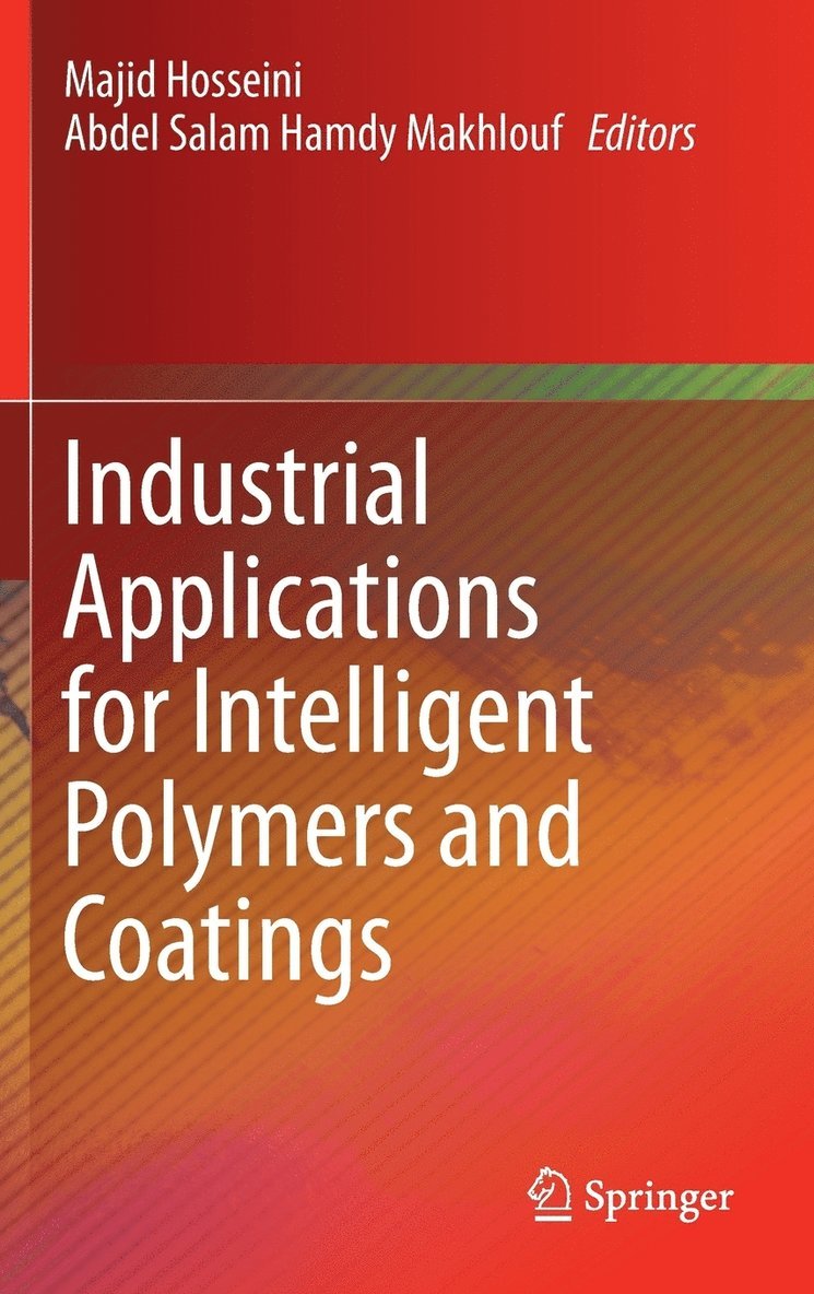 Industrial Applications for Intelligent Polymers and Coatings 1