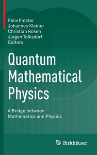 bokomslag Quantum Mathematical Physics