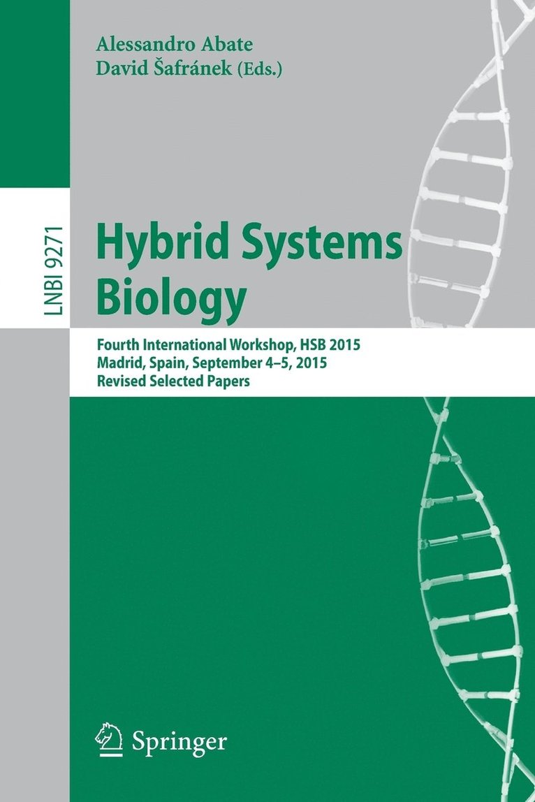 Hybrid Systems Biology 1