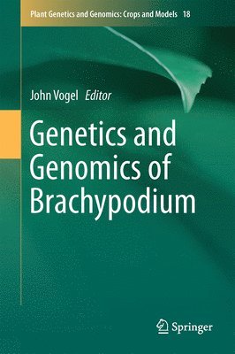 Genetics and Genomics of Brachypodium 1