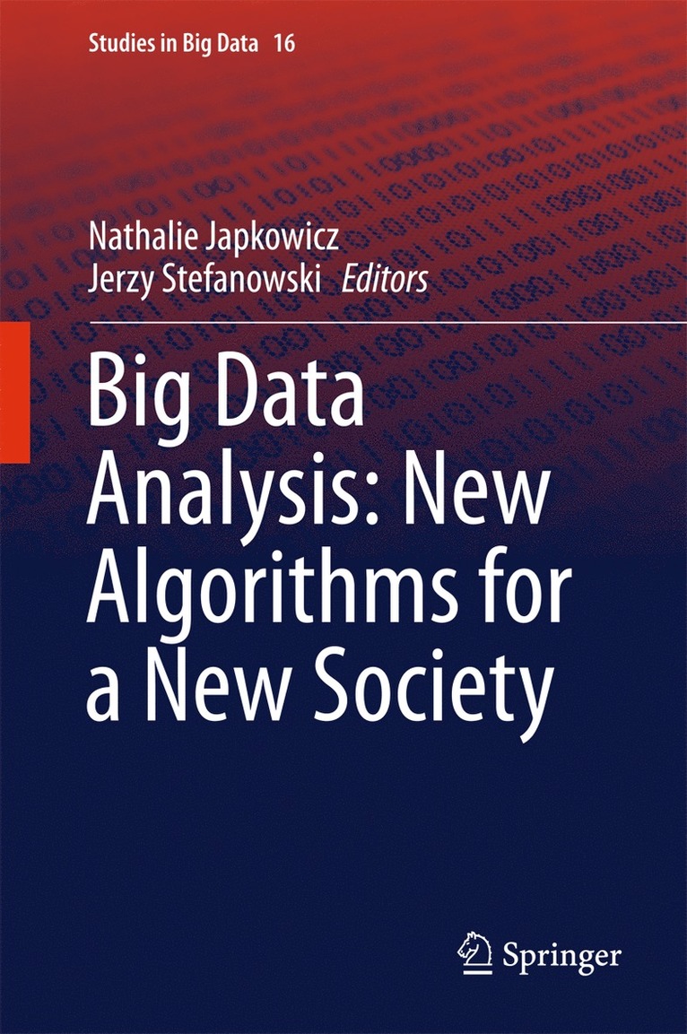 Nathalie Japkowicz, Jerzy Stefanowski - Big Data Analysis: New Algorithms for a New Society, Inbunden