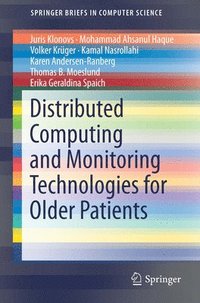 bokomslag Distributed Computing and Monitoring Technologies for Older Patients