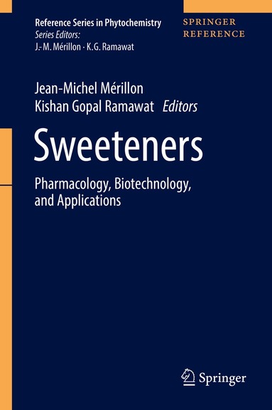 Jean-Michel Mérillon, Kishan Gopal Ramawat - Sweeteners, Inbunden