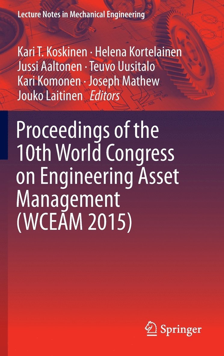 Proceedings of the 10th World Congress on Engineering Asset Management (WCEAM 2015) 1