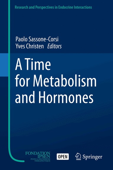 Paolo Sassone-Corsi, Yves Christen - Time for Metabolism and Hormones, Inbunden