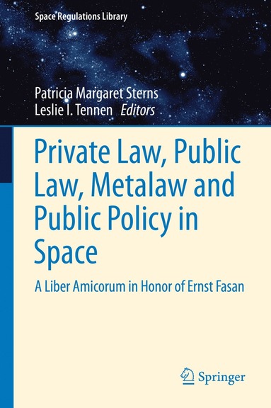 bokomslag Private Law, Public Law, Metalaw and Public Policy in Space