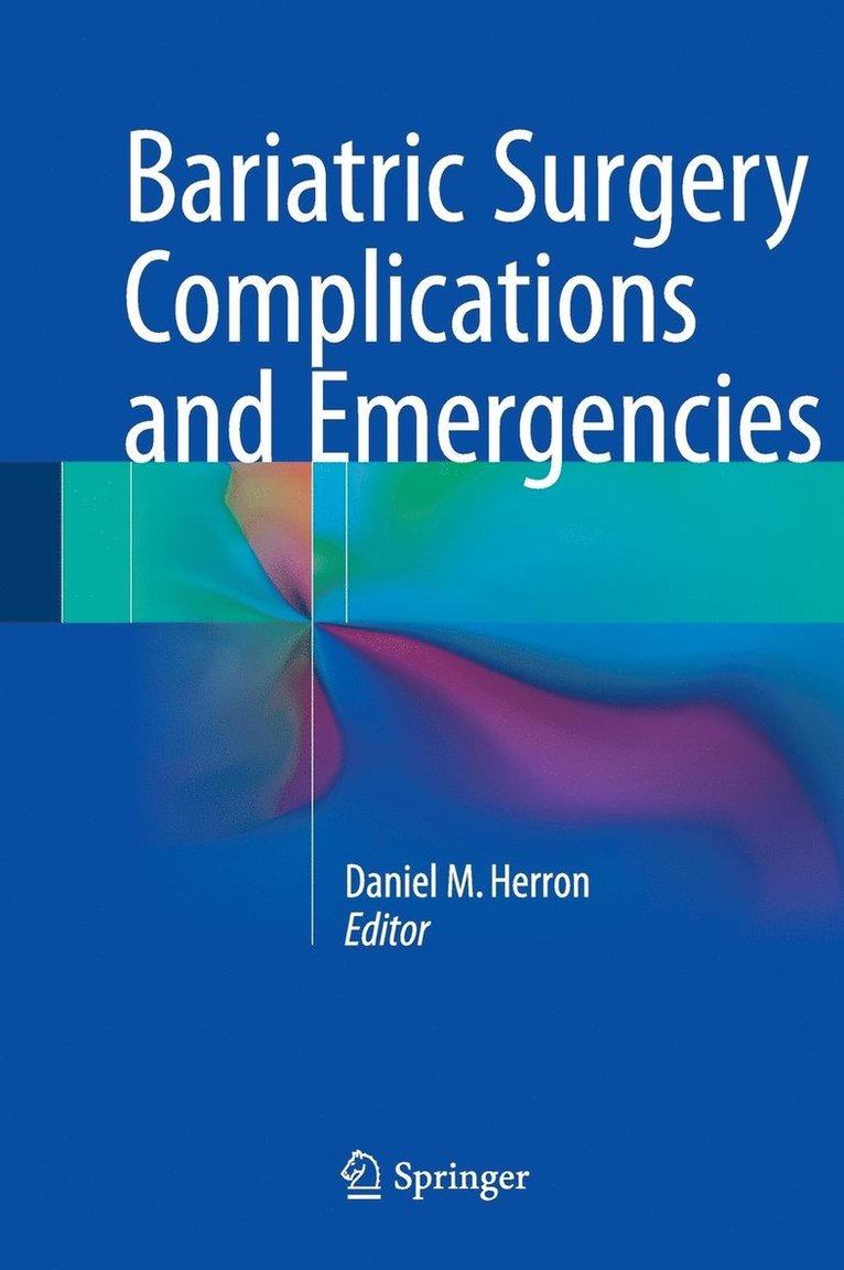 Bariatric Surgery Complications and Emergencies 1