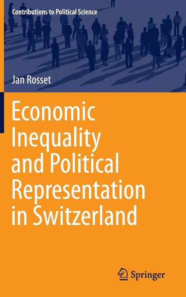 bokomslag Economic Inequality and Political Representation in Switzerland