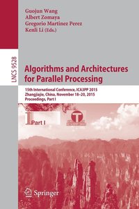 bokomslag Algorithms and Architectures for Parallel Processing