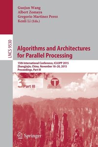 bokomslag Algorithms and Architectures for Parallel Processing