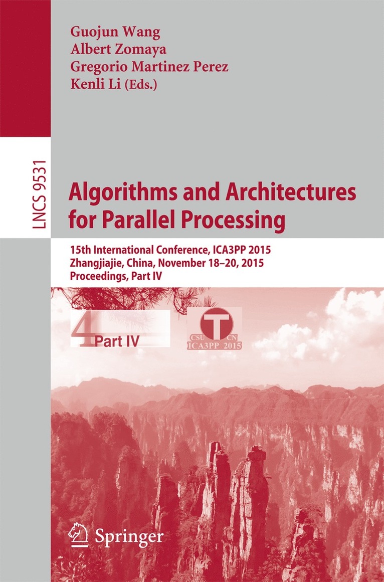 Guojun Wang, Albert Zomaya, Gregorio Martinez, Kenli Li - Algorithms and Architectures for Parallel Processing, Häftad