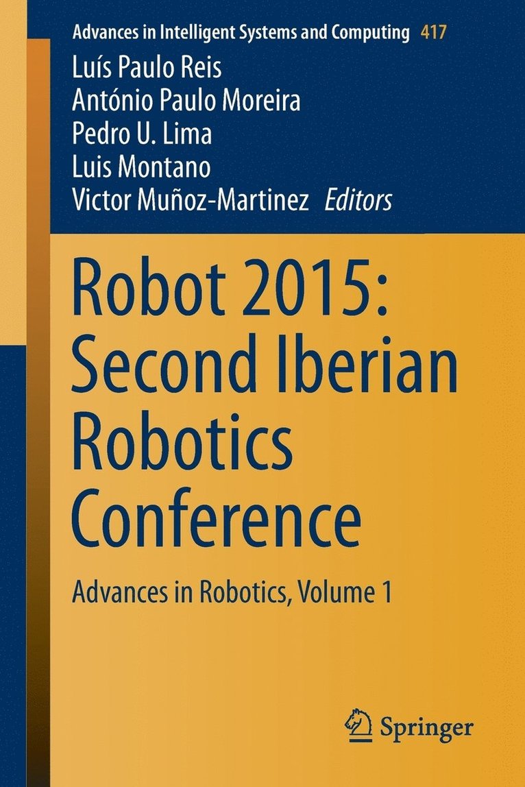 Robot 2015: Second Iberian Robotics Conference 1