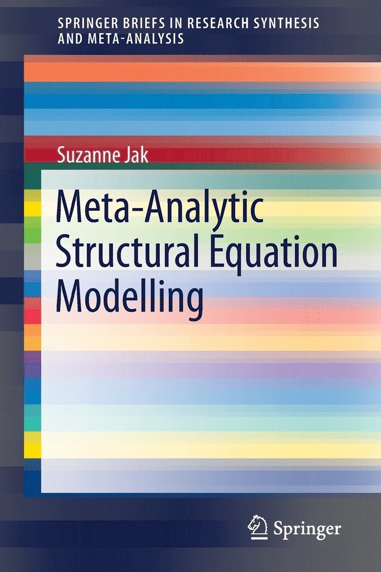 Suzanne Jak - Meta-Analytic Structural Equation Modelling, Häftad