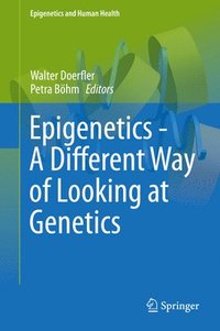 bokomslag Epigenetics - A Different Way of Looking at Genetics