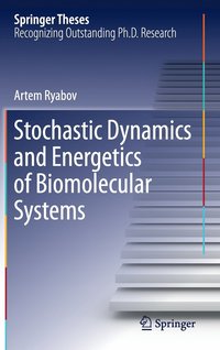 bokomslag Stochastic Dynamics and Energetics of Biomolecular Systems