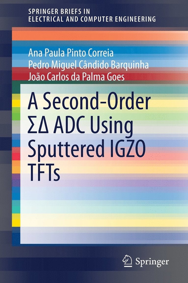 A Second-Order  ADC Using Sputtered IGZO TFTs 1