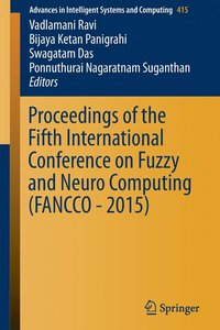 bokomslag Proceedings of the Fifth International Conference on Fuzzy and Neuro Computing (FANCCO - 2015)