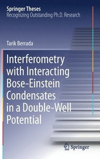 bokomslag Interferometry with Interacting Bose-Einstein Condensates in a Double-Well Potential