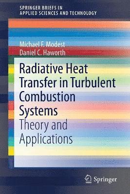 bokomslag Radiative Heat Transfer in Turbulent Combustion Systems